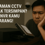 Rekaman CCTV kamu tidak tersimpan? Coba cek NVR kamu sekarang!