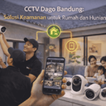 Ingin pasang CCTV di daerah Dago Bandung? Inilah solusi keamanan untuk rumah dan hunian Anda!