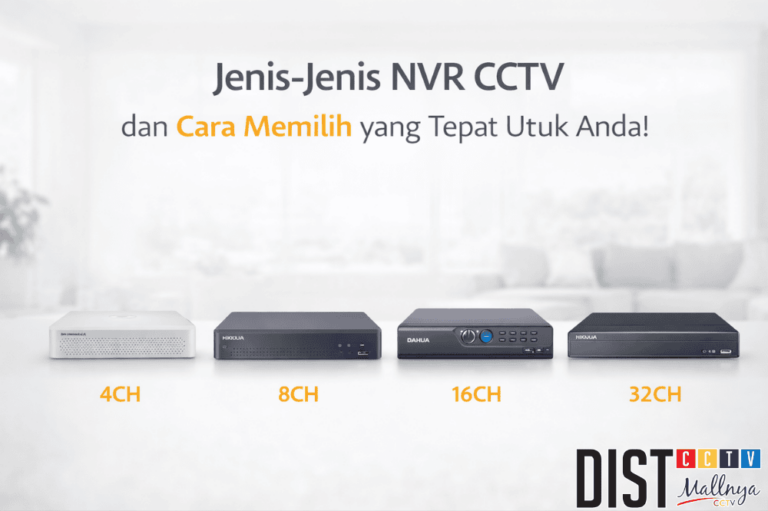 Inilah jenis jenis NVR CCTV dan cara memilih yang tepat untuk Anda!