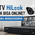 CCTV hilook tidak bisa onlne? Ini cara mengatasinya!