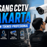 Pasang CCTV jakarta dengan teknisi profesional DISTCCTV