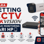 Inilah cara setting CCTV Hikvision untuk monitoring dari HP