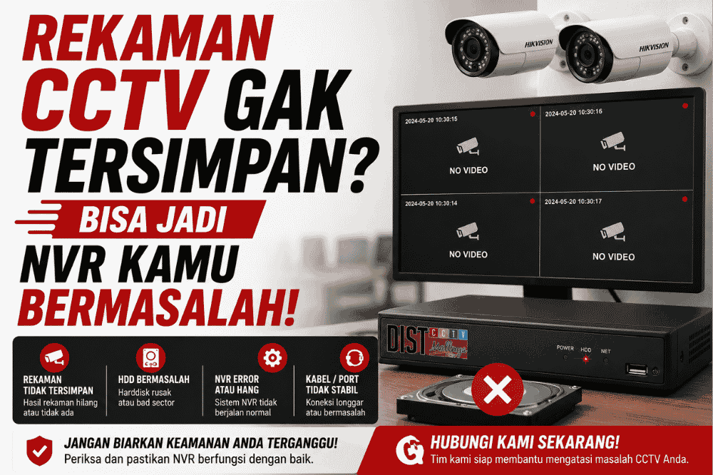 Rekaman CCTV gak tersimpan? Mungkin NVR kamu bermasalah