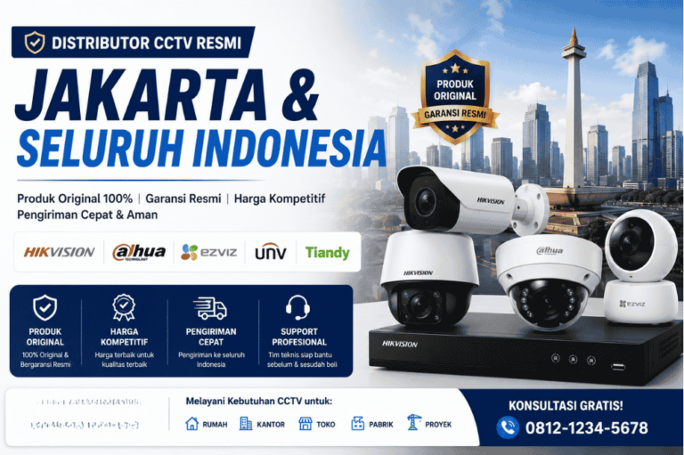 Distributor cctv Jakarta untuk rumah, kantor dan proyek