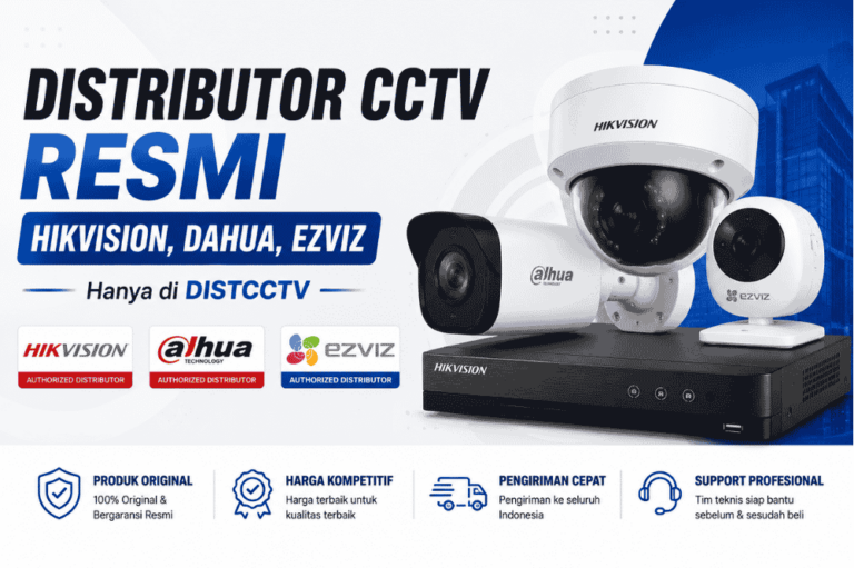 Distributor CCTV Resmi Hikvision, Dahua, Ezviz yaitu DISTCCTV