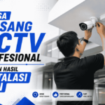 Jasa pasang CCTV profesional dengan hasil instalasi yang rapih