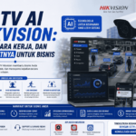 CCTV AI Hikvision : Fitur cara kerja dan manfaatnya untuk bisnis!