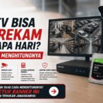 CCTV bisa merekam berapa hari? Ini cara menghitungnya!