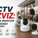 CCTV Ezviz : Pilihan Smartcam untuk rumah dan usaha!