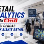 retail-analytics-dengan-ai-cctv-solusi-cerdas-untuk-bisnis-retail
