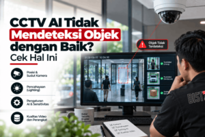 CCTV AI tidak mendeteksi objek dengan baik cek hal ini
