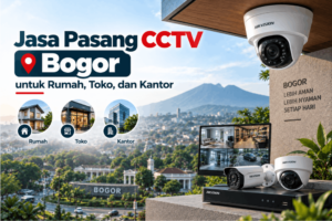 jasa pasang CCTV bogor untuk rumah toko dan kantor