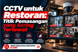 CCTV untuk restoran titik pemasangan yang sering terlewat