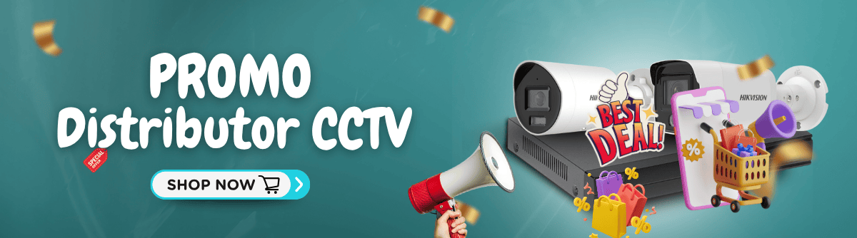 PROMO Distributor CCTV | DISTCCTV Mall CCTV Terbesar di Indonesia