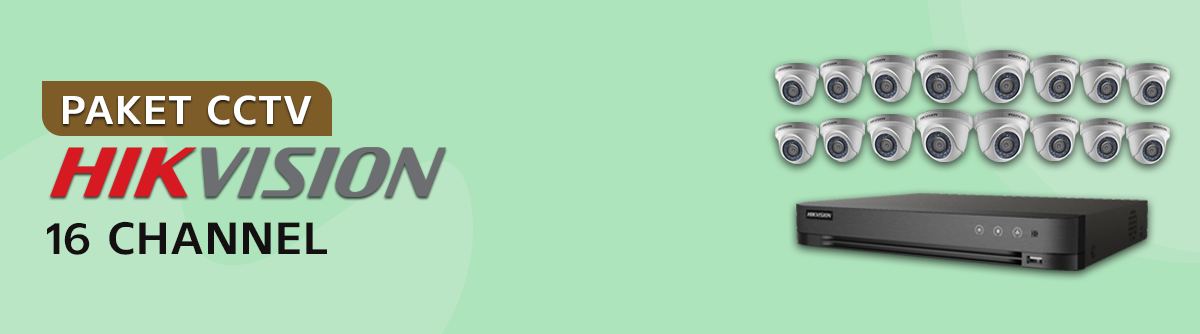 Paket CCTV Hikvision 16 Channel - Distributor CCTV