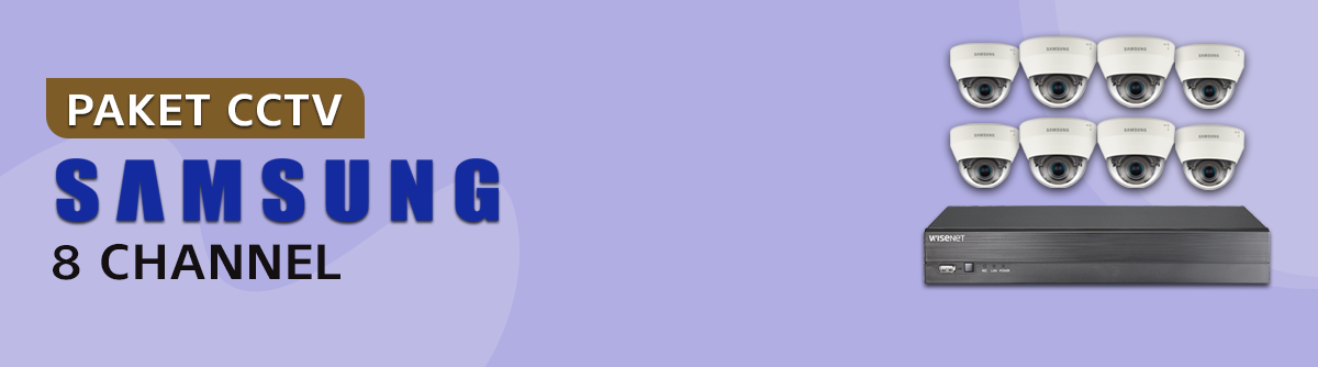 Paket CCTV Samsung 8 Channel - Distributor CCTV