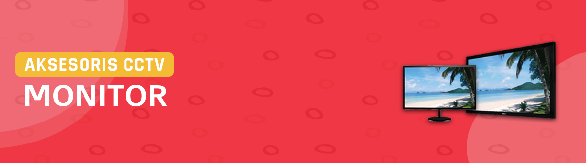Monitor CCTV - DISTCCTV Produk Resmi & Harga Terbaik
