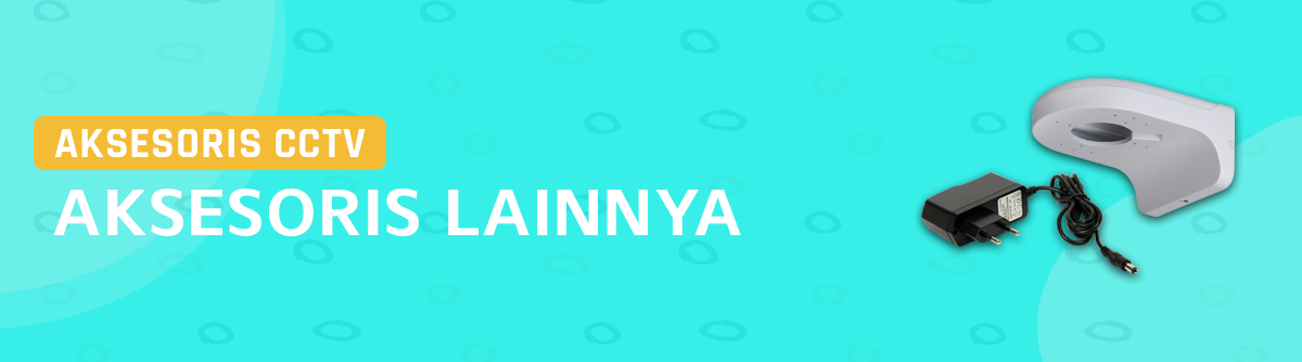 Aksesoris Lain-lain - DISTCCTV Produk Resmi & Harga Terbaik
