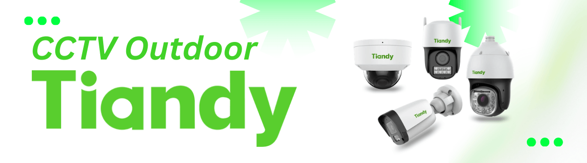 CCTV Outdoor Tiandy - Distributor CCTV