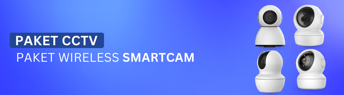 Paket CCTV Wireless Smartcam Original | DISTCCTV